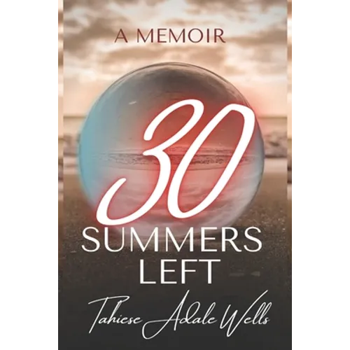 30 Summers Left - Paperback