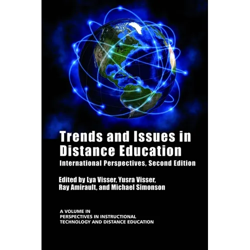 Trends and Issues in Distance Education: International Perspectives, Second Edition - Paperback