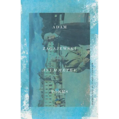 Asymmetry: Poems - Paperback