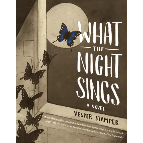 What the Night Sings - Hardcover