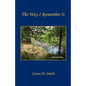 The Way I Remember It - Paperback