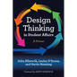 Design Thinking in Student Affairs: A Primer - Paperback