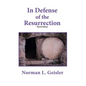 In Defense of the Resurrection - Paperback