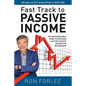 Fast Track to Passive Income: The indispensable guide to building a secure passive income for retirement - Paperback