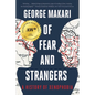 Of Fear and Strangers: A History of Xenophobia - Paperback