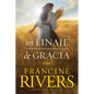 Un Linaje de Gracia: Cinco Historias de Mujeres Que Dios Usó Para Cambiar La Eternidad - Paperback