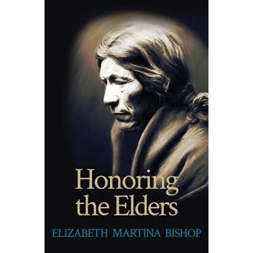 Honoring the Elders - Paperback