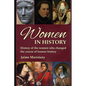 Women in History: History of the women who changed the course of human history. Discover the unsung heroes of our past in "Women in Hist - Paperback