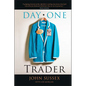Day One Trader: A Liffe Story - Hardcover