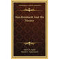 Max Reinhardt And His Theater - Hardcover