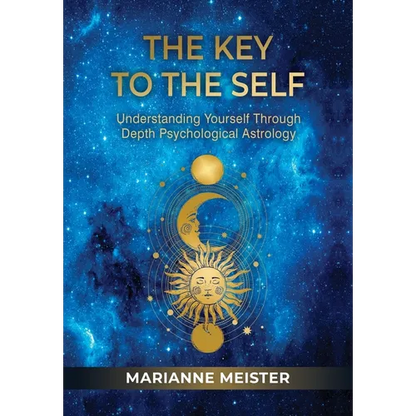 The Key to the Self: Understanding Yourself Through Depth Psychological Astrology - Hardcover