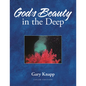 God's Beauty in the Deep - Hardcover