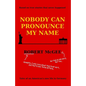 Nobody Can Pronounce My Name: An American's New Life in Germany - Paperback