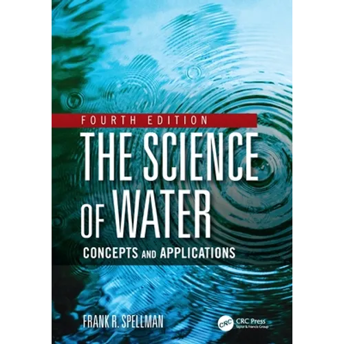 The Science of Water: Concepts and Applications - Paperback