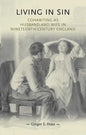 Living in Sin: Cohabiting as Husband and Wife in Nineteenth-Century England - Paperback