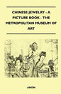 Chinese Jewelry - A Picture Book - The Metropolitan Museum of Art - Paperback