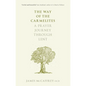 The Way of the Carmelites: A Prayer Journey Through Lent - Paperback