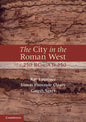 The City in the Roman West, C.250 Bc-C.Ad 250 - Paperback
