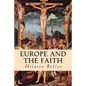 Europe and the Faith - Paperback