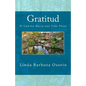 Gratitud: El Camino Hacia una Vida Plena - Paperback
