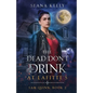 The Dead Don't Drink at Lafitte's - Paperback