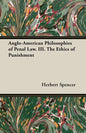 Anglo-American Philosophies of Penal Law. III. the Ethics of Punishment - Paperback