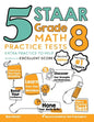 5 STAAR Grade 8 Math Practice Tests: Extra Practice to Help Achieve an Excellent Score - Paperback