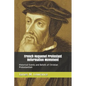 French Huguenot Protestant Reformation Movement: Historical Events and Beliefs of Christian Protestantism - Paperback