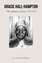 Gracie Hall-Hampton: The Arkansas Years, 1917-1953 - Paperback
