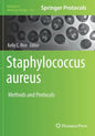 Staphylococcus Aureus: Methods and Protocols - Paperback