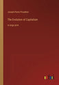 The Evolution of Capitalism: in large print - Paperback