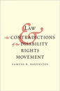 Law and the Contradictions of the Disability Rights Movement - Hardcover