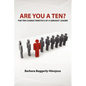 Are You a Ten? The Ten Characteristics of a Servant Leader - Paperback