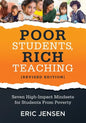 Poor Students, Rich Teaching: Seven High-Impact Mindsets for Students from Poverty (Using Mindsets in the Classroom to Overcome Student Poverty and Ad - Paperback