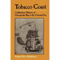 Tobacco Coast: A Maritime History of Chesapeake Bay in the Colonial Era - Paperback