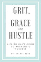 Grit, Grace and Hustle - Paperback