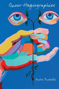 Queer Hagiographies - Paperback