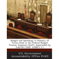 Budget and Spending: A Glossary of Terms Used in the Federal Budget Process, Exposure Draft, Superseded by Gao-05-734sp: Afmd-2.1.1 - Paperback