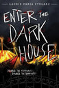 Enter the Dark House: Welcome to the Dark House / Return to the Dark House - Paperback