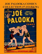 Joe Palooka Comics Collection #7 - #11 (B&W): America's Favorite Boxer - In the Army, 5 Issue Collection! - Paperback