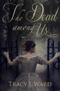 The Dead Among Us - Paperback