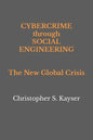 Cybercrime through Social Engineering: The New Global Crisis - Paperback