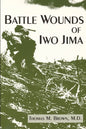 Battle Wounds of Iwo Jima - Paperback