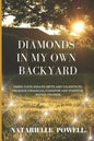 Diamonds in my Own Backyard - Paperback