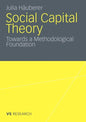 Social Capital Theory: Towards a Methodological Foundation - Paperback