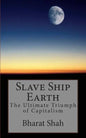 Slave Ship Earth: The Ultimate Triumph of Capitalism - Paperback