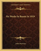 Six Weeks in Russia in 1919 - Paperback