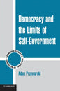 Democracy and the Limits of Self-Government - Paperback