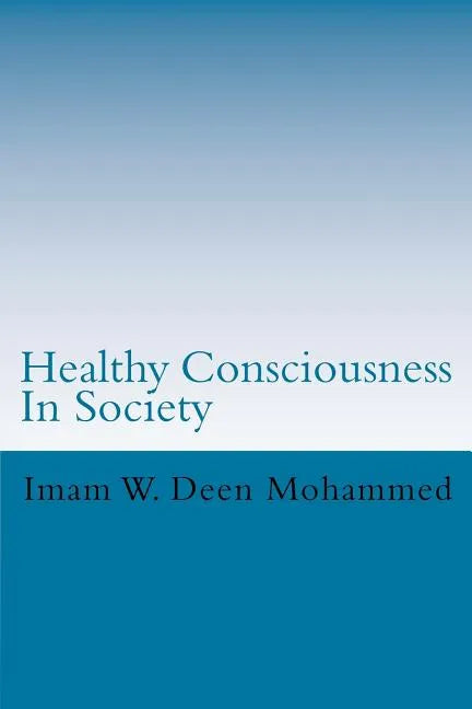 Healthy Consciousness In Society - Paperback