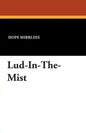 Lud-In-The-Mist - Paperback
